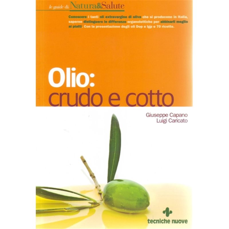 Olio: crudo e cotto